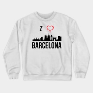 I love Barcelona Spain Crewneck Sweatshirt